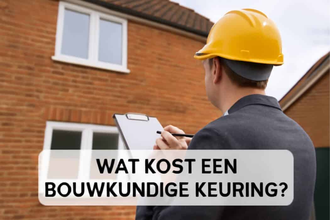 Wat kost een bouwkundige keuring?